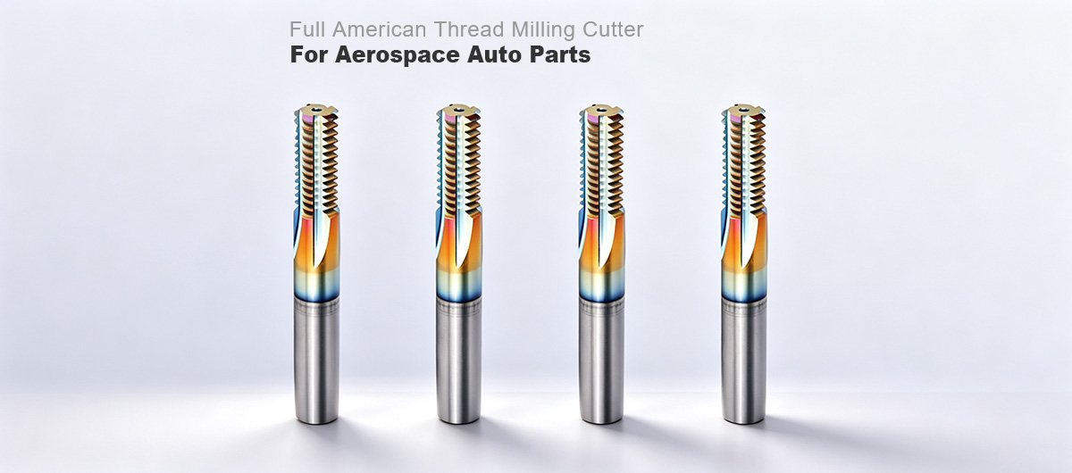 Full-Tooth-American-Thread-Milling-Cutter-banner